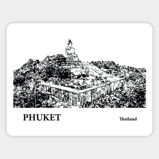 Phuket - Thailand Magnet